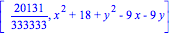 [20131/333333, x^2+18+y^2-9*x-9*y]